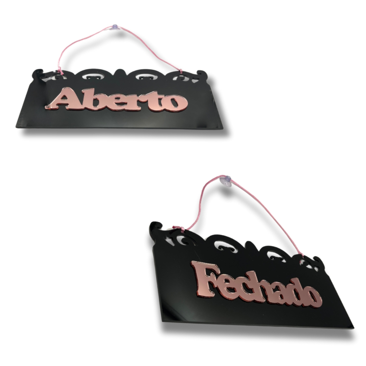 VINTAGE Aberto/Fechado em Acrílico - Preto com Rose 1
