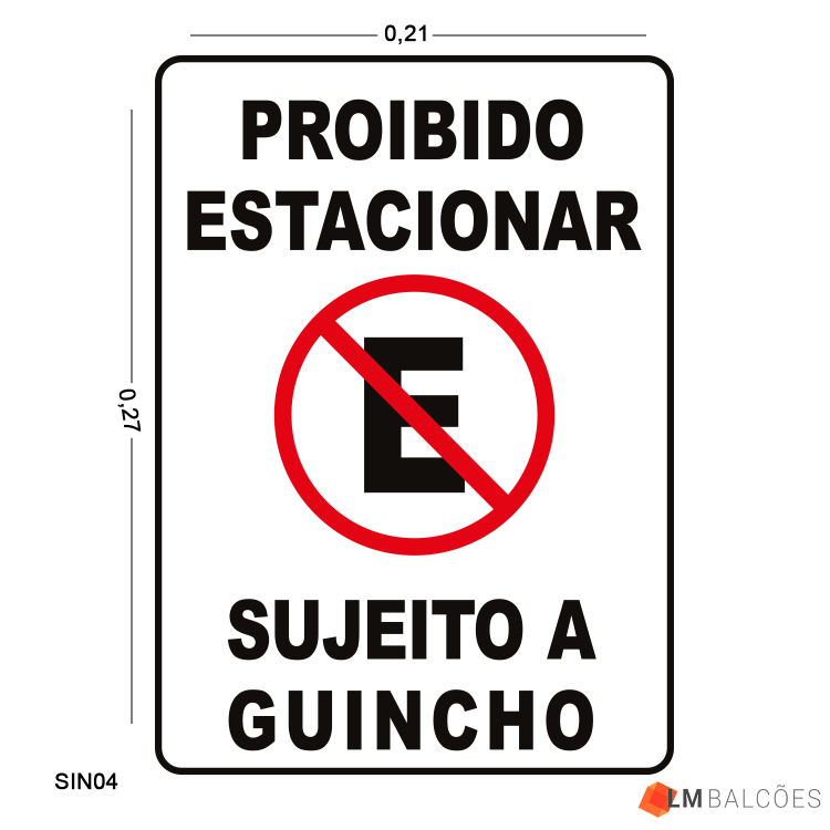 Etiqueta de Pvc Proibido Estacionar Sujeito a Guincho 1